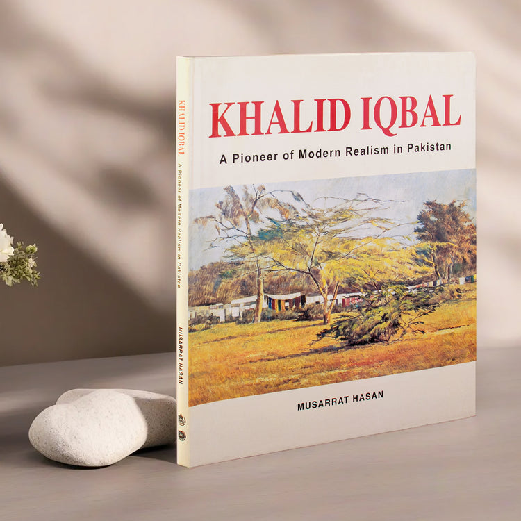 Khalid Iqbal: A Pioneer of Modern Realism in Pakistan