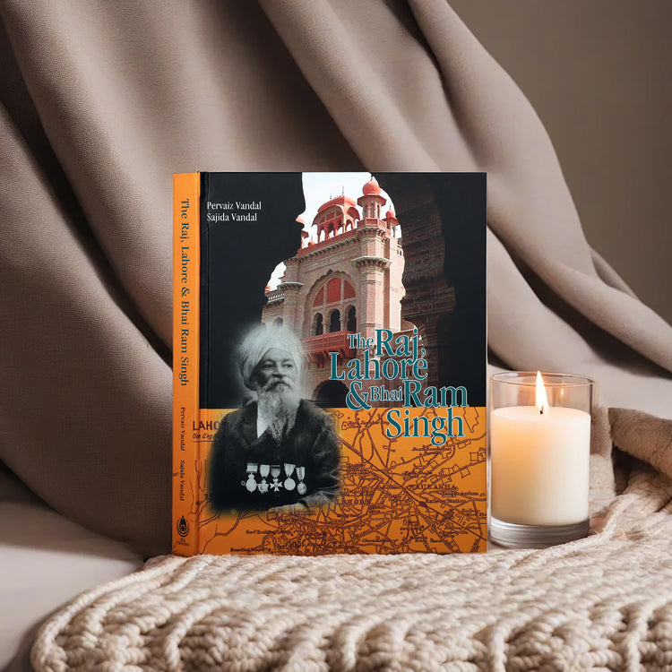 The Raj, Lahore, and Bhai Ram Singh